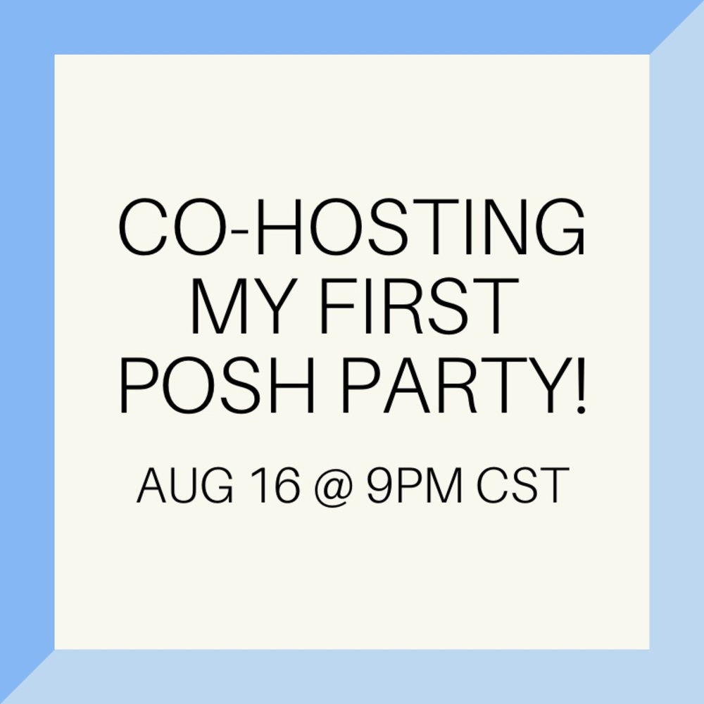 CO-HOSTING POSH PARTY